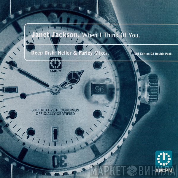 Janet Jackson - When I Think Of You (Deep Dish / Heller &amp; Farley Mixes)