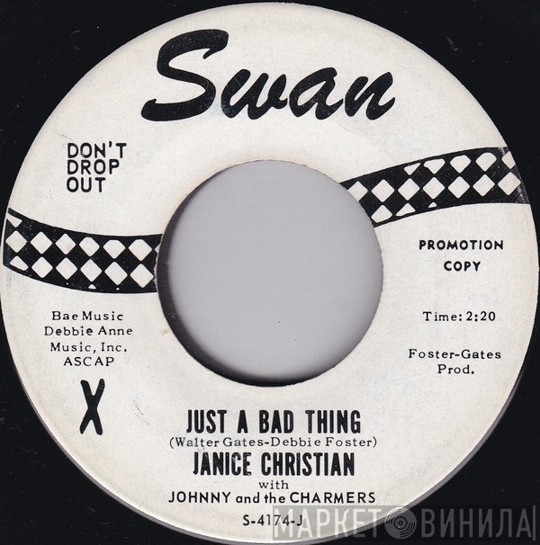 Janice Christian, Johnny And The Charmers - Just A Bad Thing / Promises
