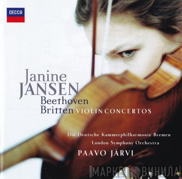 Janine Jansen - Ludwig van Beethoven / Benjamin Britten - Deutsche Kammerphilharmonie Bremen / The London Symphony Orchestra, Paavo Järvi  - Violin Concertos