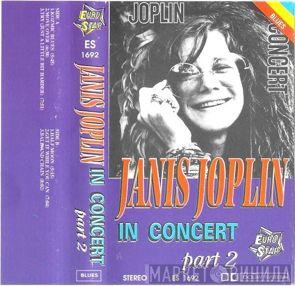 Janis Joplin  - In Concert Part 2