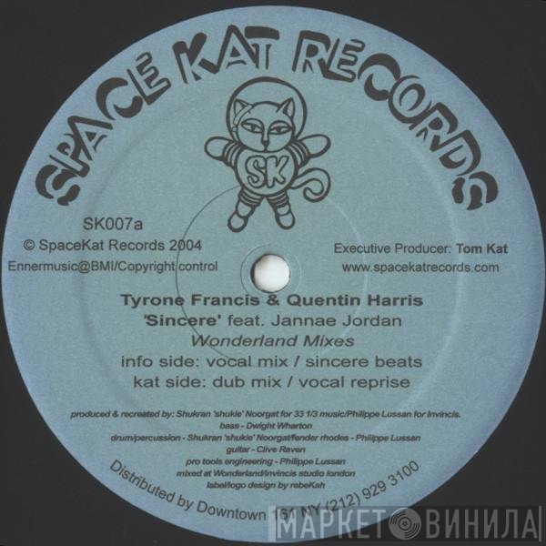 Jannae Jordan, Tyrone Francis & Quentin Harris - Sincere (Wonderland Mixes)