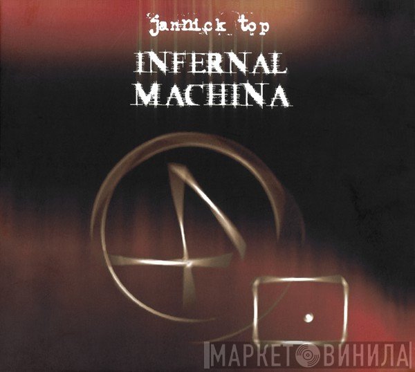 Jannick Top  - Infernal Machina