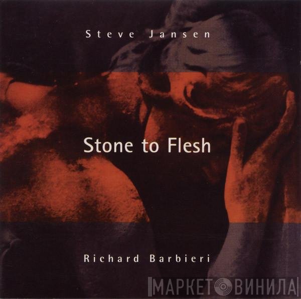 Jansen / Barbieri - Stone To Flesh