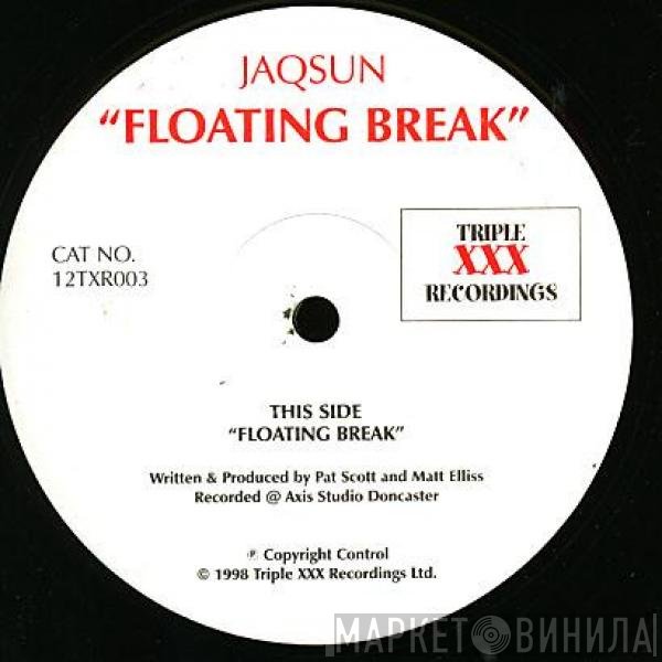 Jaqsun - Floating Break