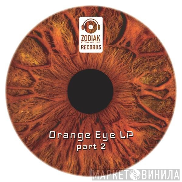 Jaquarius , Yakh - Orange Eye LP - Part 2