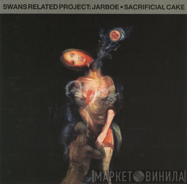 Jarboe  - Sacrificial Cake