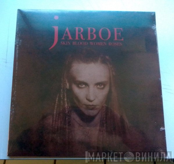 Jarboe - Skin Blood Women Roses