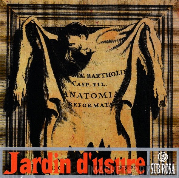 Jardin D'usure - Musique Du Garrot Et De La Ferraille