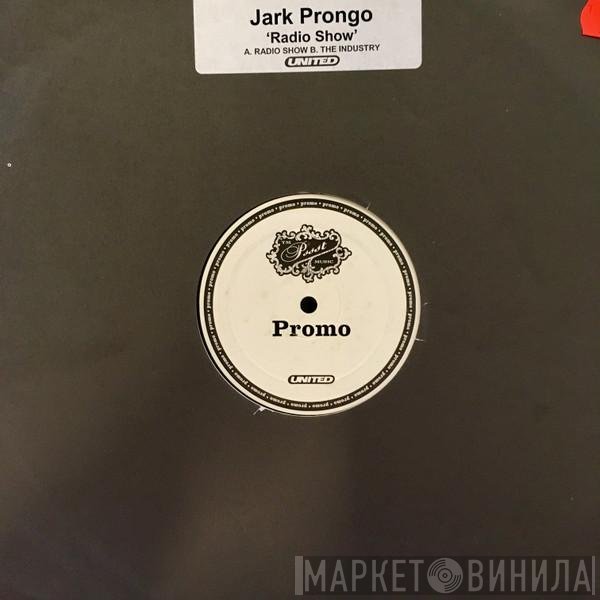 Jark Prongo - Radio Show
