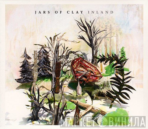 Jars Of Clay  - Inland