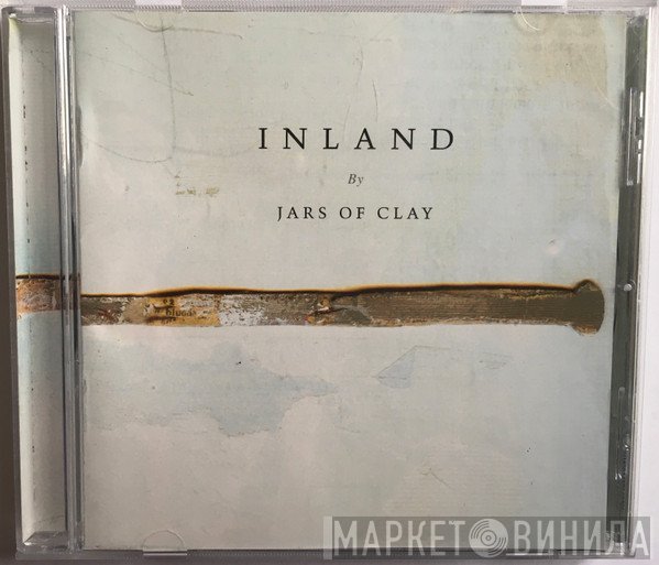 Jars Of Clay  - Inland