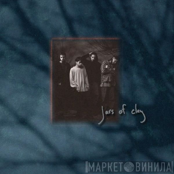 Jars Of Clay  - Jars Of Clay