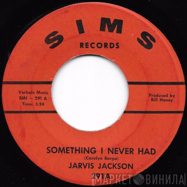 Jarvis Jackson - Something I Never Had / The Long Dog
