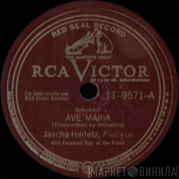 Jascha Heifetz  - Ave Maria