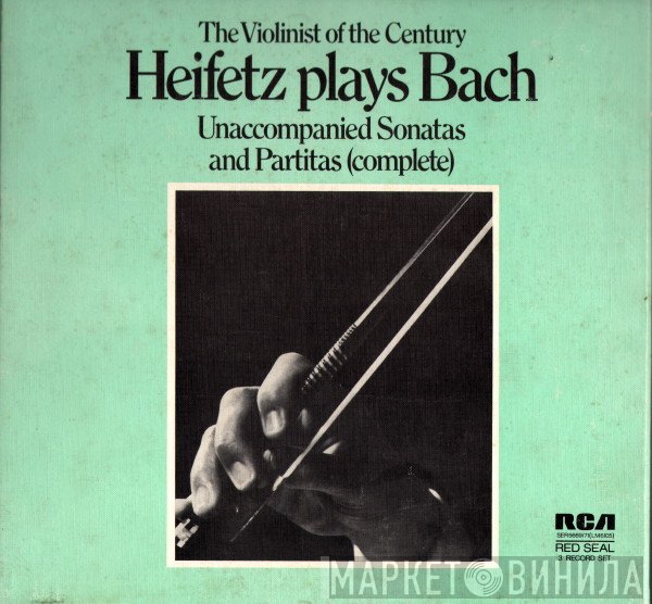 Jascha Heifetz - Plays Bach: Unaccompanied Sonatas And Partitas (Complete)