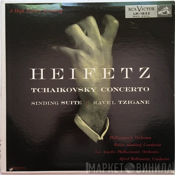 Jascha Heifetz, Pyotr Ilyich Tchaikovsky, Christian Sinding, Maurice Ravel, Philharmonia Orchestra, Walter Susskind, Los Angeles Philharmonic Orchestra, Alfred Wallenstein  - Concerto · Suite · Tzigane