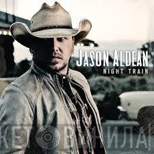 Jason Aldean - Night Train