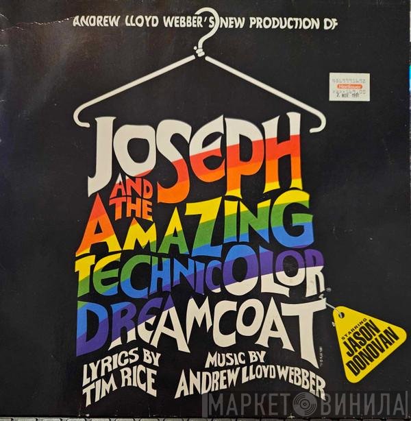 Jason Donovan, Andrew Lloyd Webber, Tim Rice - Andrew Lloyd Webber's New Production Of: Joseph And The Amazing Technicolor Dreamcoat