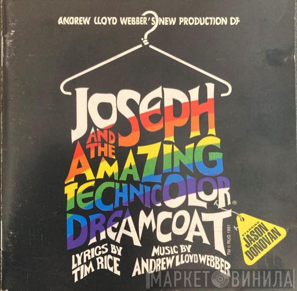 Jason Donovan, Andrew Lloyd Webber, Tim Rice - Andrew Lloyd Webber's New Production Of: Joseph And The Amazing Technicolor Dreamcoat