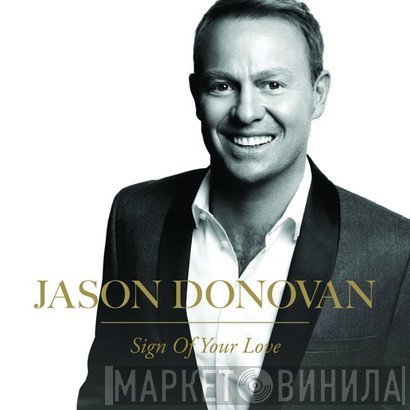 Jason Donovan - Sign Of Your Love