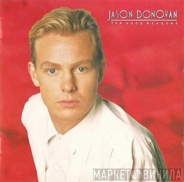 Jason Donovan - Ten Good Reasons