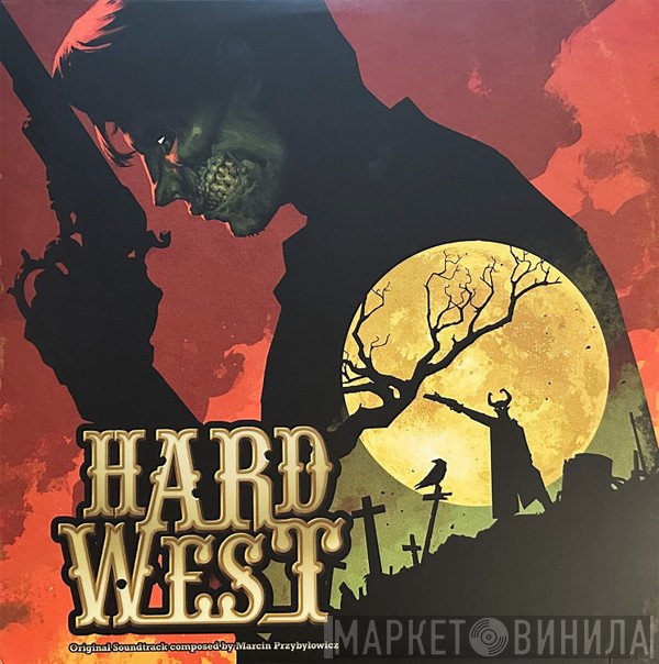 Jason Graves, Marcin Przybyłowicz - Hard West & Hard West 2