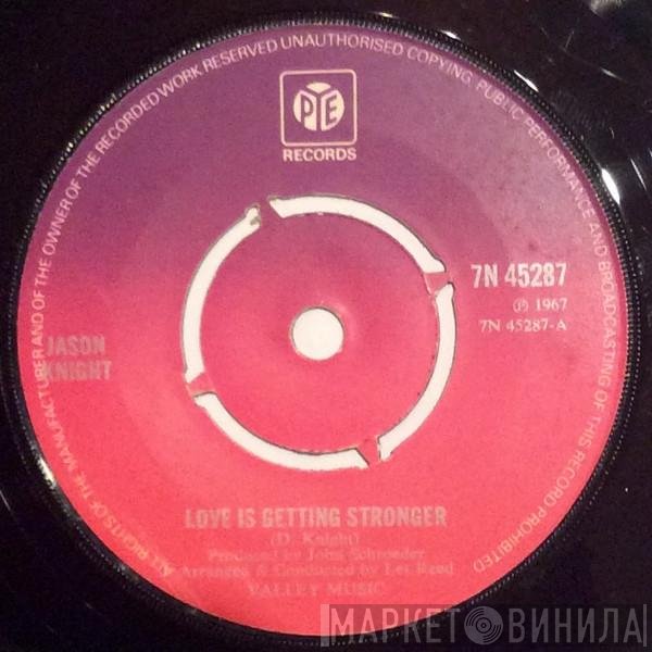 Jason Knight - Love Is Getting Stronger / Standing In My Shoes