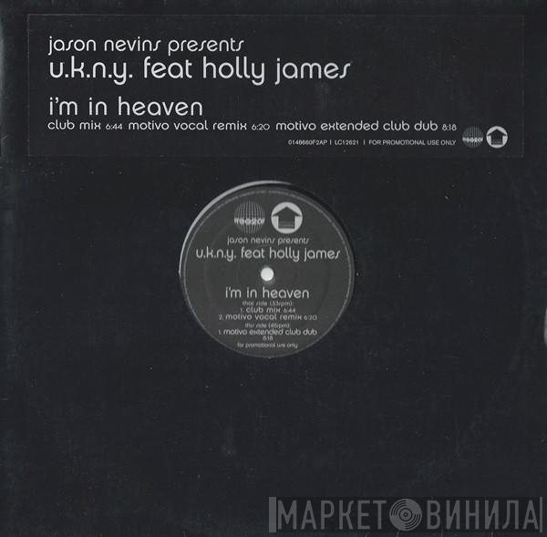 Jason Nevins, Holly James, U.K.N.Y. - I'm In Heaven