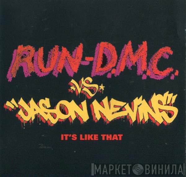 Jason Nevins, Run-DMC - It's Like That