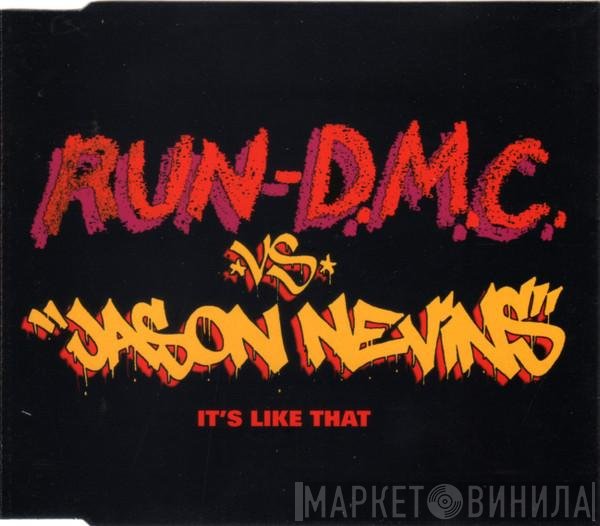 Jason Nevins, Run-DMC - It's Like That