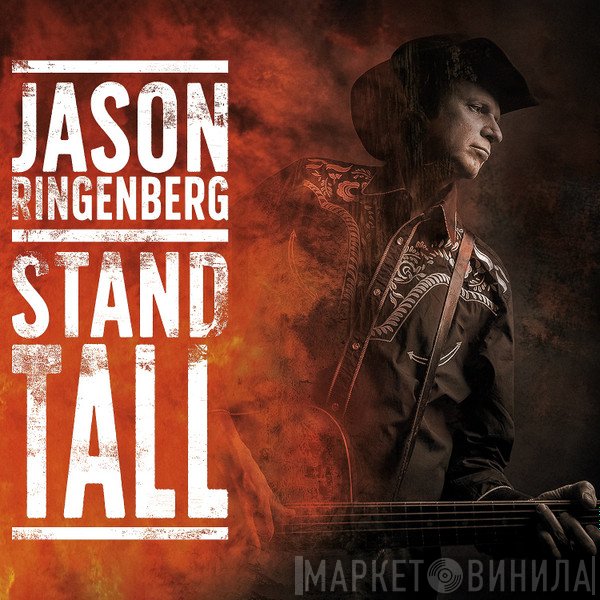 Jason Ringenberg - Stand Tall