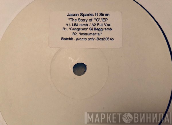 Jason Sparks - The Story Of 'O'