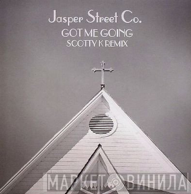 Jasper Street Co. - Got Me Going (Scotty K Remix)
