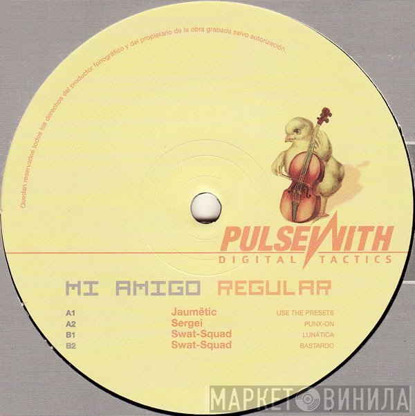 Jaumëtic / Sergei / Swat-Squad  - Mi Amigo