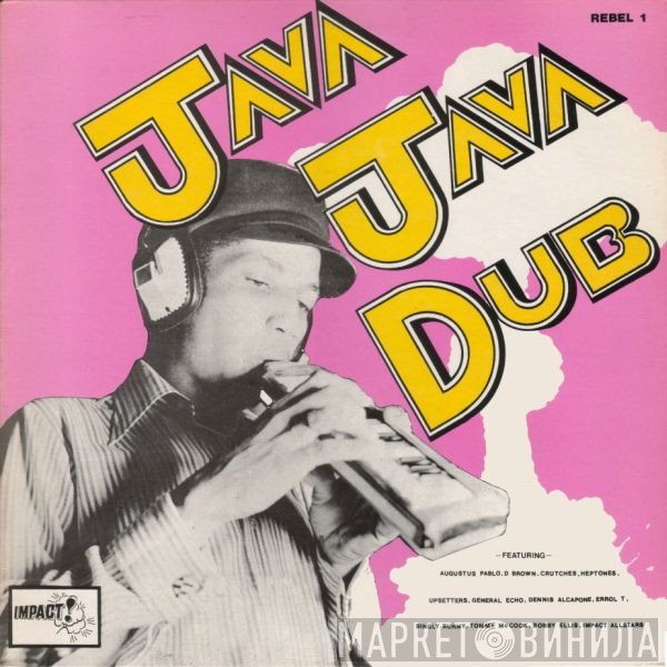  - Java Java Dub