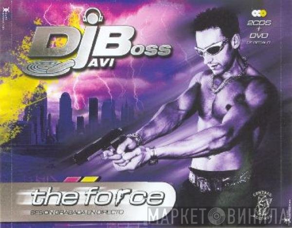 Javi Boss  - The Force