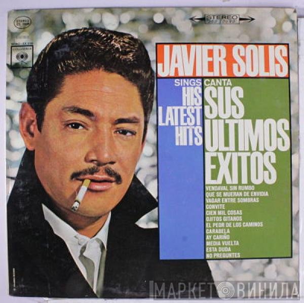 Javier Solís  - His Latest Hits