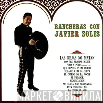 Javier Solís  - Rancheras Con Javier Solis