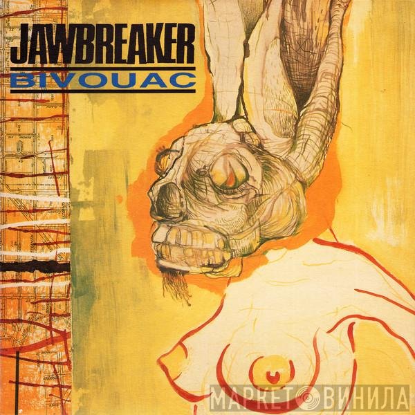Jawbreaker  - Bivouac
