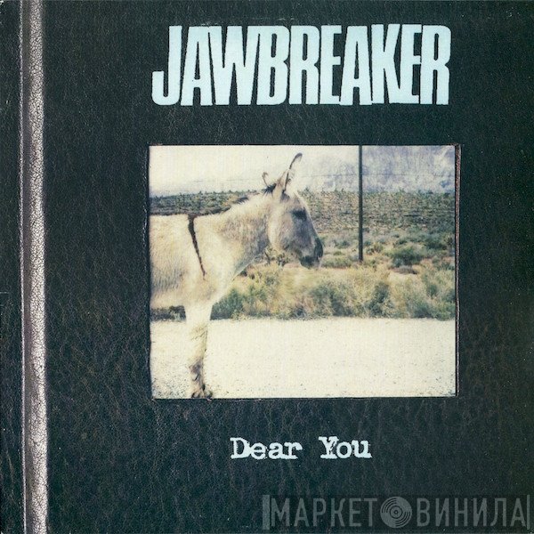 Jawbreaker  - Dear You