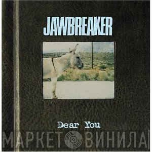Jawbreaker - Dear You