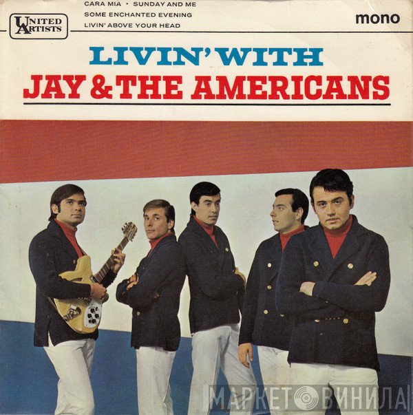 Jay & The Americans - Livin' With Jay And The Americans