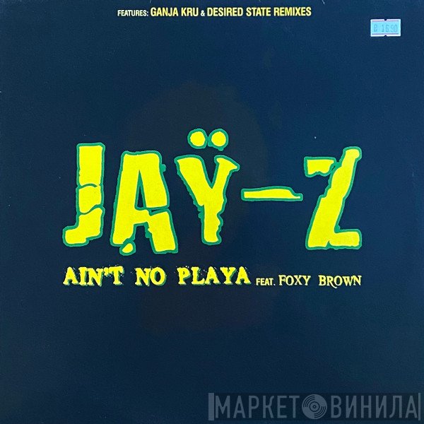 Jay - Ain't No Playa