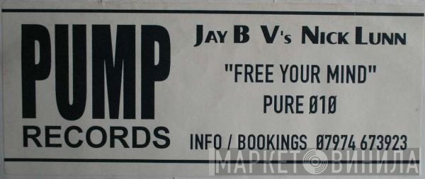 Jay B, Nick Lunn - Free Your Mind