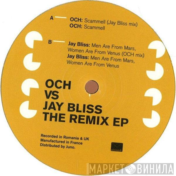 Jay Bliss, Och - The Remix EP