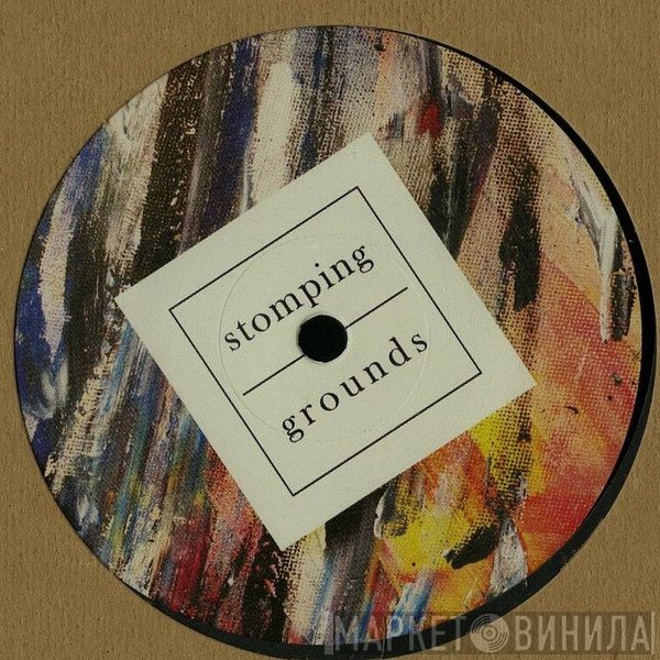 Jay Bliss, S.A.M. , Vlad Radu - Stomping Grounds 002 ‎