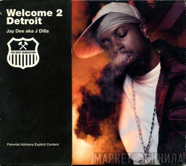 Jay Dee Aka J Dilla  - Welcome 2 Detroit