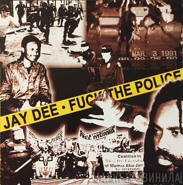 Jay Dee - Fuck The Police