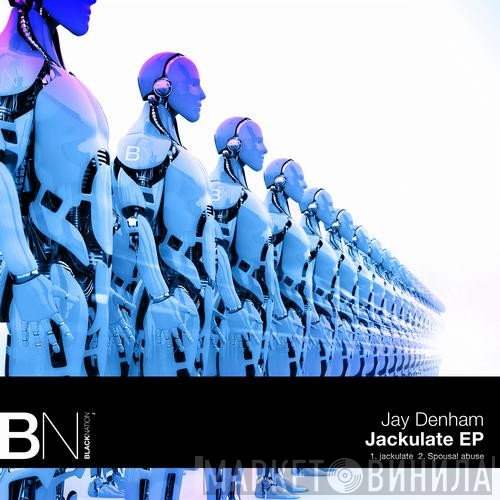 Jay Denham  - Jackulate EP