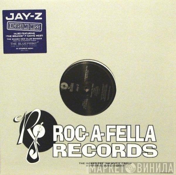 Jay - Excuse Me Miss / The Bounce